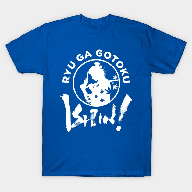 Ryu Ga Gotoku ishin! T-Shirt by Soulcatcher
